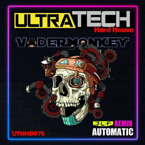  VaderMonkey - Automatic (JLF remix) (2024) 