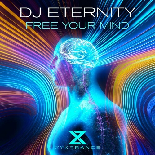  DJ Eternity - Free Your Mind (2024) 