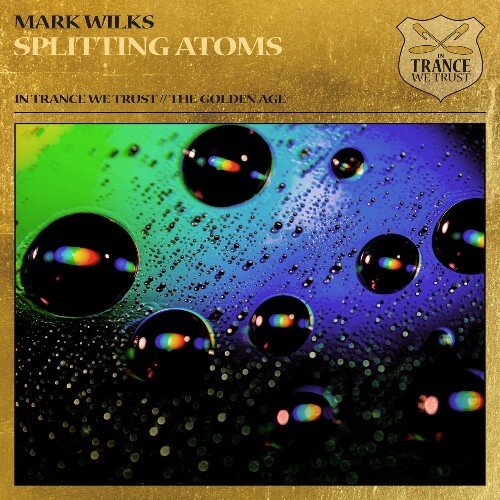  Mark Wilks - Splitting Atoms (2025) 