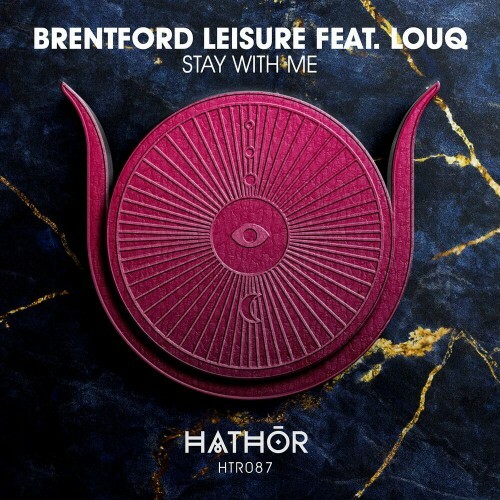  Brentford Leisure & LOUQ - Stay With Me (2024) 