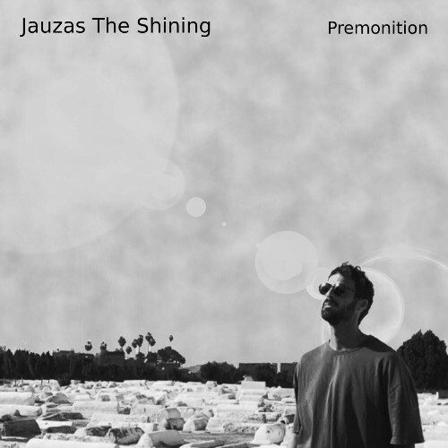  Jauzas the Shining - Premonition (2024) 