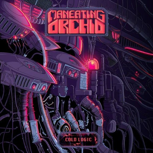 Maneating Orchid — Cold Logic (2026)