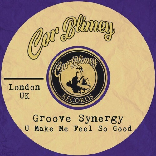  Groove Synergy - U Make Me Feel So Good (2026) 
