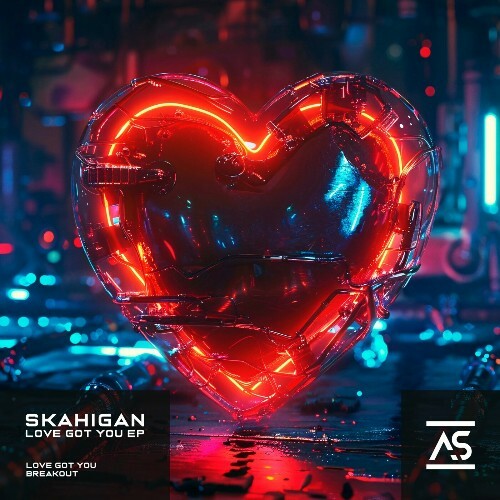  Skahigan - Love Got You (2024) 