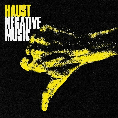 Haust — Negative Music (2024)