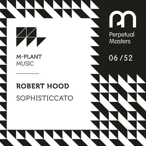 Robert Hood - Sophisticcato (2026) 