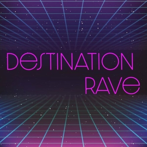  Destination Rave (2025) 