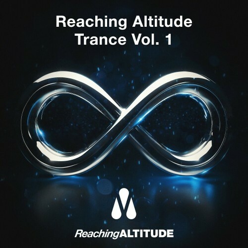 MP3:  Reaching Altitude Trance, Vol. 1 (2024) Онлайн