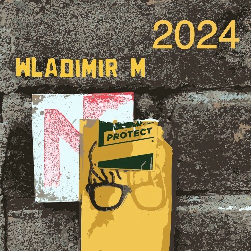  Wladimir M. - 2024 (2024) 