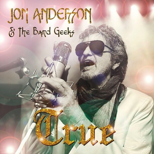 MP3:  Jon Anderson and The Band Geeks - True (2024) Онлайн