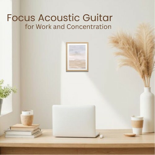  Steven Garreda - Focus Acoustic Guitar for Work and Concentration (2026) 