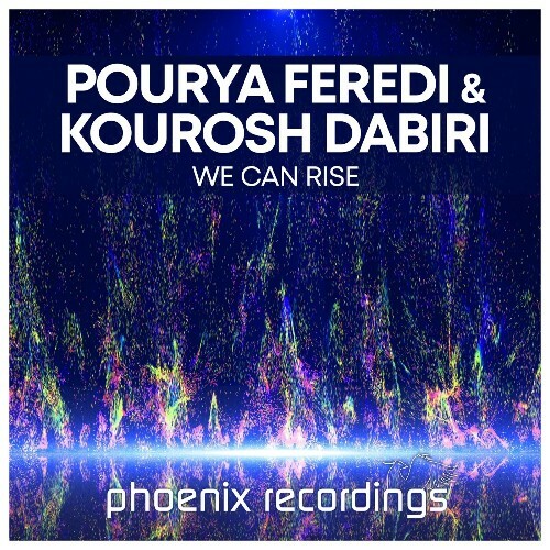 Pourya Feredi & Kourosh Dabiri - We Can Rise (2025) 