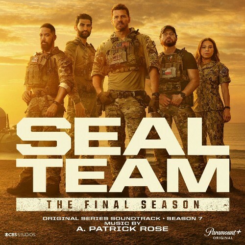  A. Patrick Rose - Seal Team: Season 7 (Original Series Soundtrack) (2024) 