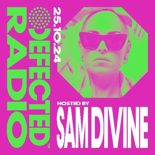  Sam Divine - Defected In The House (29 October 2024) (2024-10-29) 