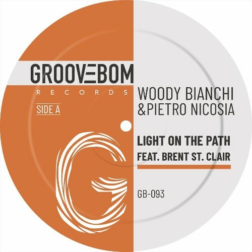  Woody Bianchi & Pietro Nicosia feat Brent St. Clair - Light On The Path (2023) 