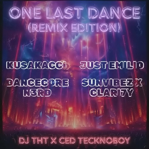 VA - DJ THT x Ced Tecknoboy - One Last Dance (Extended Remix Editio... MEVNVY1_o