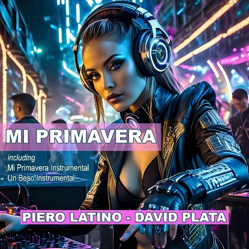  Piero Latino Feat David Plata - Mi Primavera (2024)  MEV7M9Y_o