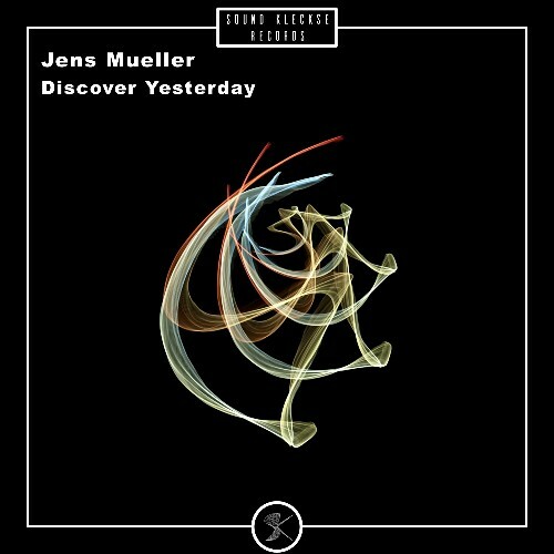 Jens Mueller - Discover Yesterday (2025)