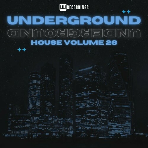 MP3:  Underground House, Vol. 26 (2024) Онлайн