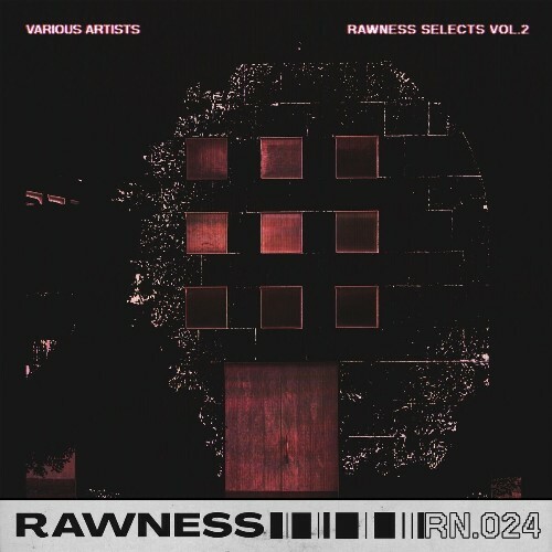  Rawness Selects, Vol. 2 (2025) 