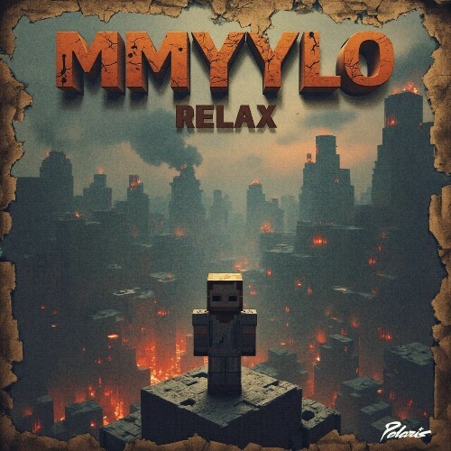  Mmyylo - Relax (2025) 