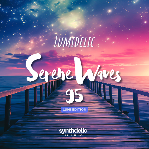  Lumidelic - Serene Waves 095 (2025-12-15) 