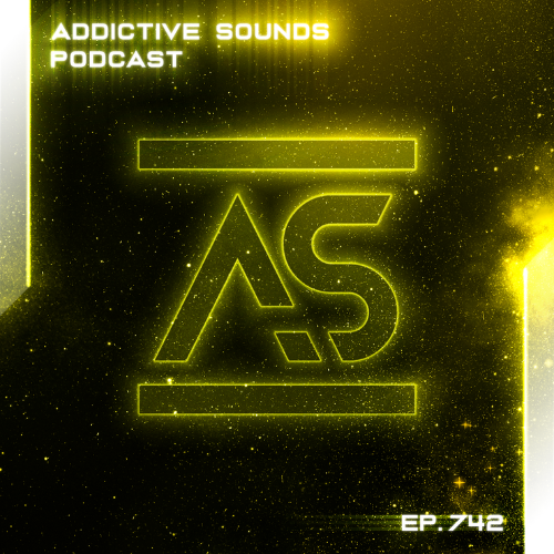 Addictive Sounds - Addictive Sounds Podcast 742 (2025-03-17)