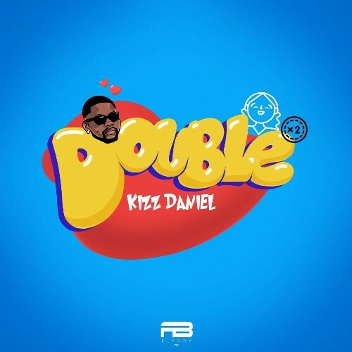  Kizz Daniel - Double (2024) 