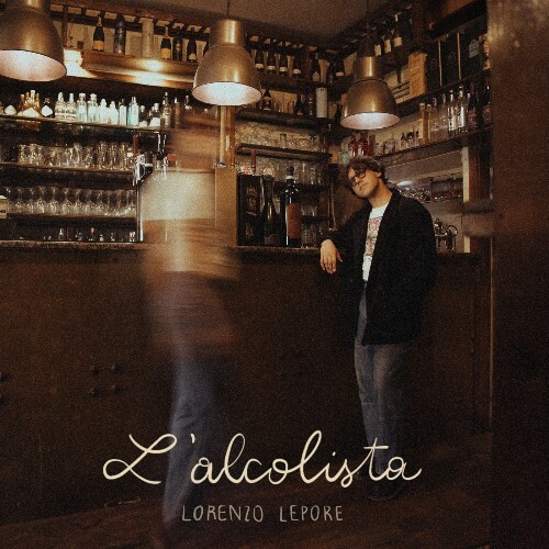  Lorenzo Lepore - L' Alcolista (2024) 