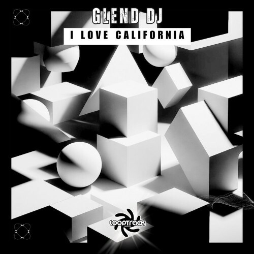  GLEND Dj - I Love California (2026) 