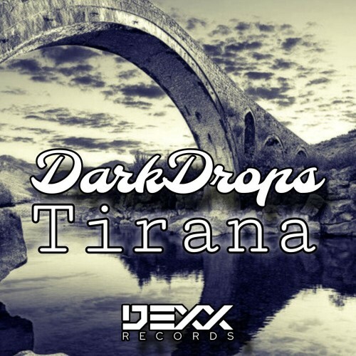  DarkDrops - Tirana (2025) 