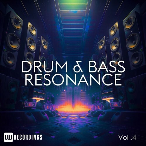 MP3:  Drum & Bass Resonance, Vol. 04 (2024) Онлайн