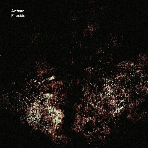 Anteac - Fireside (2025)