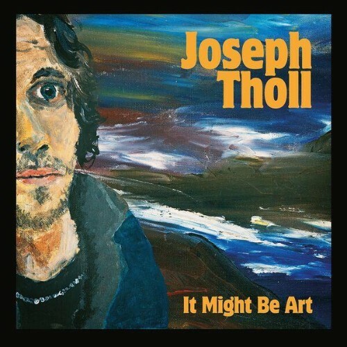  Joseph Tholl - It Might Be Art (2026) 