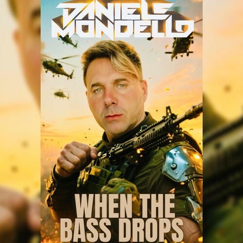  Daniele Mondello - When The Bass Drops (2026) 