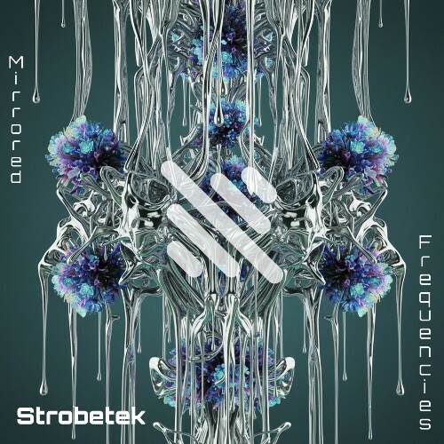  Strobetek - Mirrored Frequencies (2026) 