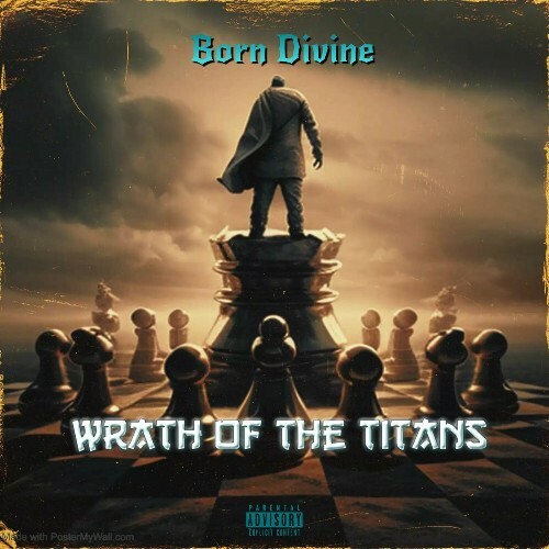  Born Divine - Wrath Of The Titans (2023) 