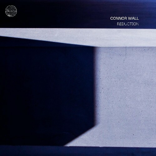  Connor Wall - Reduction (2025) 