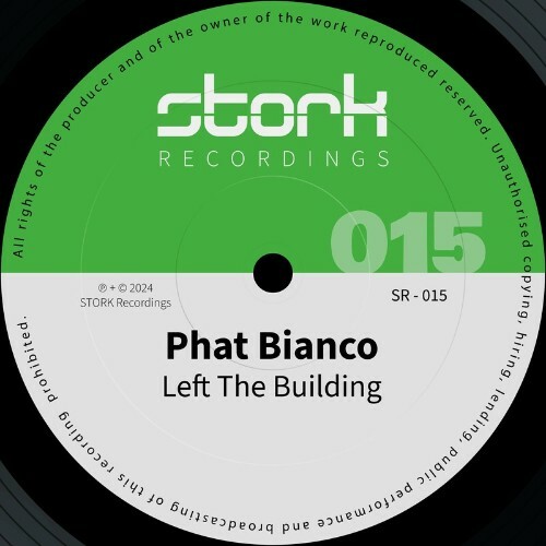  Phat Bianco - Left The Building (2024) 