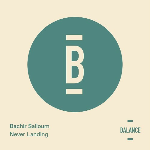  Bachir Salloum - Never Landing (2023) 
