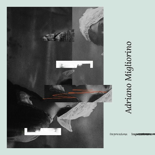  Adriano Migliorino - Impressions (2026) 