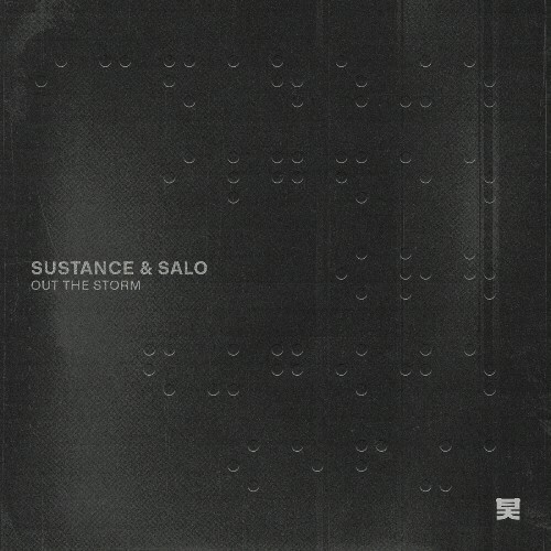  Sustance & Salo - Out The Storm (2024) 