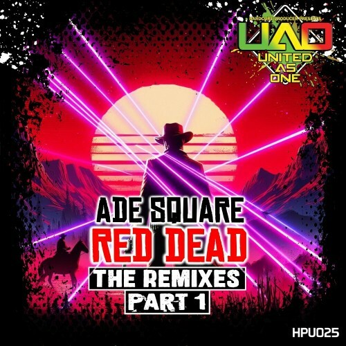  Ade Square - Red Dead (Deadman's Gun) (The Remixes Partt 1) (2024) 