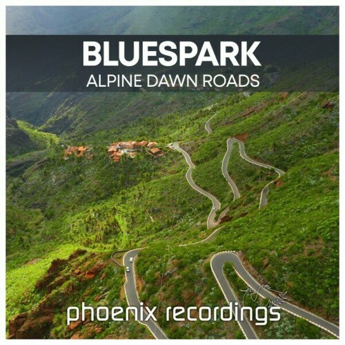 Bluespark - Alpine Dawn Roads (2024)