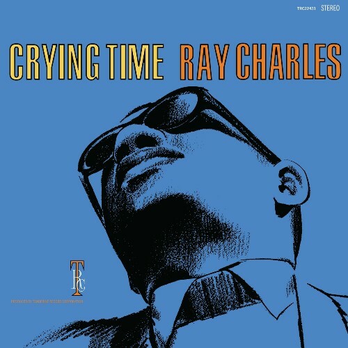  Ray Charles - Crying Time (2024) 