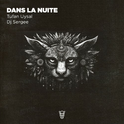 Tufan Uysal, DJ Sergee — Dans La Nuit (2026)