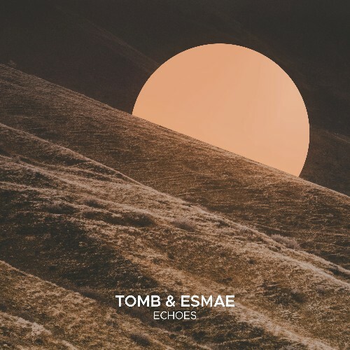  Tomb, Esmae - Echoes (2026) 