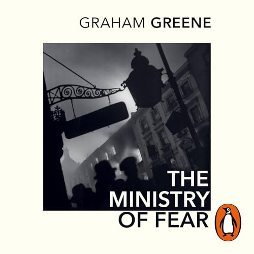 The Ministry Of Fear (Greene, Graham)