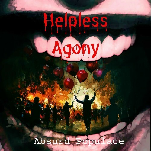  Helpless Agony - Absurd Populace (2025) 
