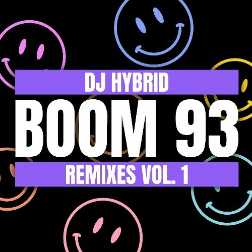 DJ Hybrid - Boom 93 Remixes Vol. 1 (2024)